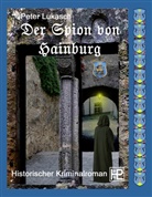 Peter Lukasch - Der Spion von Hainburg