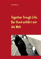 Stefan Dietrich - Together Trough Life