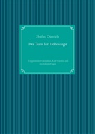 Stefan Dietrich - Der Turm hat Höhenangst