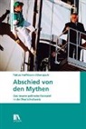 Tobias Hoffmann - Abschied von den Mythen