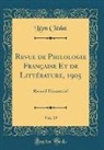 Leon Cledat, Léon Clédat - Revue de Philologie Française Et de Littérature, 1905, Vol. 19