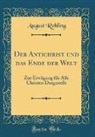 August Rohling - Der Antichrist und das Ende der Welt