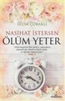 Selim corakli - Nasihat Istersen Ölüm Yeter
