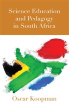 Oscar Koopman - Science Education and Pedagogy in South Africa
