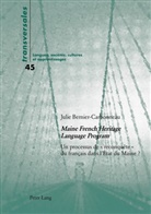 Julie Bernier-Carbonneau - " Maine French Heritage Language Program "