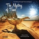 Abbas Schirmohammadi, Kian Schirmohammadi - The Mystery of Time (Audiolibro)