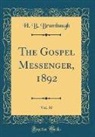 H. B. Brumbaugh - The Gospel Messenger, 1892, Vol. 30 (Classic Reprint)
