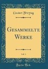 Gustav Freytag - Gesammelte Werke, Vol. 3 (Classic Reprint)