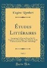 Eugene Rambert, Eug&egrave;ne Rambert - &Eacute;tudes Litt&eacute;raires, Vol. 2