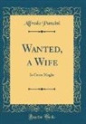 Alfredo Panzini - Wanted, a Wife
