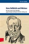 Christian Lüdtke, Historisch Kommission bei der Bayerischen A, Historische Kommission bei der Bayerischen A - Hans Delbrück und Weimar