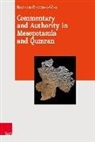 Bronson Brown-deVost - Commentary and Authority in Mesopotamia and Qumran