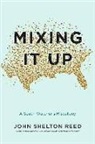 John Shelton Reed - Mixing It Up