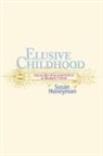 Susan Honeyman - ELUSIVE CHILDHOOD