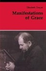 Elizabeth Dreyer - Manifestations of Grace