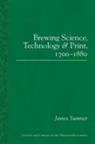 James Sumner - Brewing Science, Technology and Print, 1700-1880