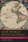 James Fuerst, James W Fuerst, James W. Fuerst - New World Postcolonial