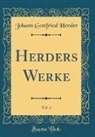 Johann Gottfried Herder - Herders Werke, Vol. 1 (Classic Reprint)