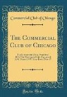 Commercial Club of Chicago - The Commercial Club of Chicago
