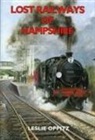 Leslie Oppitz - Lost Railways of Hampshire