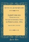 Verein Von Altertumsfreunden - Jahrbücher des Vereins von Alterthumsfreunden im Rheinlande, 1869