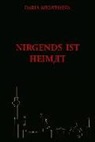 Daria Medvedeva - Nirgends ist Heimat