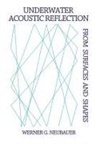 Werner G. Neubauer - Underwater Acoustic Reflection from Surfaces and Shapes