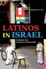Alejandro Paz, Alejandro I Paz, Alejandro I. Paz - Latinos in Israel