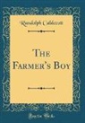 Randolph Caldecott - The Farmer's Boy (Classic Reprint)
