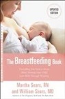 Martha Sears, Martha/ Sears Sears, William Sears - The Breastfeeding Book