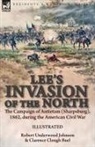 Clarence Clough Buel, Robert Underwood Johnson - Lee's Invasion of the North