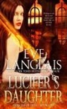 Eve Langlais - Lucifer's Daughter