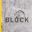 Adam Gopnik, Mark Perrott - E Block