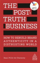 Sean Chenecey, Sean Pillot de Chenecey, Sean Pillot de Chenecey - The Post-Truth Business