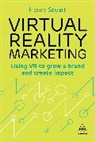 Henry Stuart - Virtual Reality Marketing