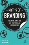 Andy Bailey, Simon Bailey, Andy Milligan - Myths of Branding