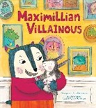 Margaret Chiu Greanias, Lesley Breen Withrow - Maximillian Villainous