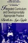 Diane C Burts, Diane C. Burts, Rosalind Charlesworth, Craig H Hart, Craig H. Hart - Integrated Curriculum and Developmentally Appropriate Practice