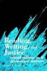 James W. Fraser - Reading, Writing, and Justice: School Reform as If Democracy Matters