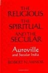 Robert N Minor, Robert N. Minor - The Religious Spiritual, and the Secular