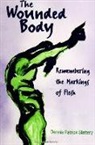 Dennis Patrick Slattery - The Wounded Body