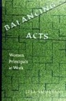 Lisa Smulyan - Balancing Acts: Women Principals at Work