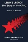 Robert Wesson - Lenin's Legacy