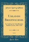 Johann Ludwig Uhland - Uhlands Briefwechsel, Vol. 3