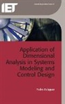 Pedro Balaguer, Pedro (Universitat Jaume I de Castello Balaguer - Application of Dimensional Analysis in Systems Modeling and Control Design