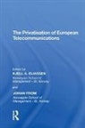 Kjell A. Eliassen, Eliassen Kjell A., From, Johan From, Johan Eliassen From, Kjell A. Eliassen... - Privatisation of European Telecommunications