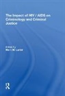 Mark M. Lanier, Mark M. Lanier, Lanier Mark M. - Impact of Hiv/aids on Criminology and Criminal Justice