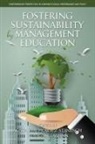 Wolfgang Amann, Agata Stachowicz-Stanusch - Fostering Sustainability by Management Education