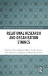 Jørgen Gulddahl Rasmussen, Jorgen (Department of Business and Management Gulddahl Rasmussen, Lone Hersted, Lone (Aalborg University Hersted, Lone (Department of Learning and Philosophy at Aalborg University Hersted, Lone Oland Madsen Hersted... - Relational Research and Organisation Studies