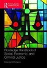 Cliff Roberson, Cliff (EDT) Roberson, Cliff (Emeritus Professor of Criminal Ju Roberson, Cliff Roberson, Cliff (Emeritus Professor of Criminal Justice Roberson, Roberson Cliff - Routledge Handbook of Social, Economic, and Criminal Justice